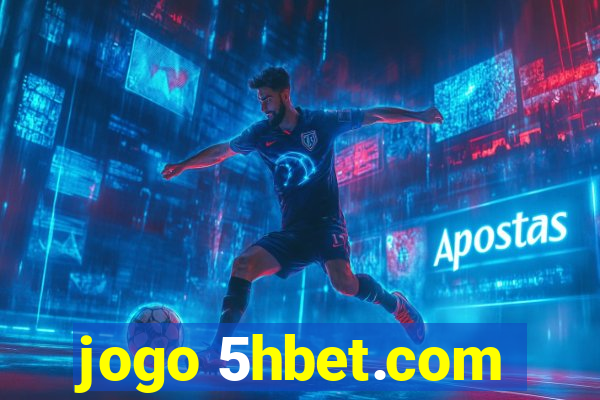 jogo 5hbet.com